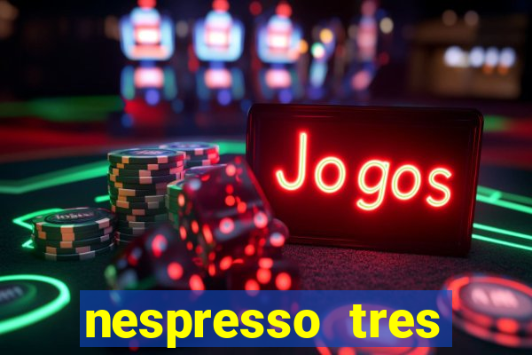 nespresso tres luzes piscando